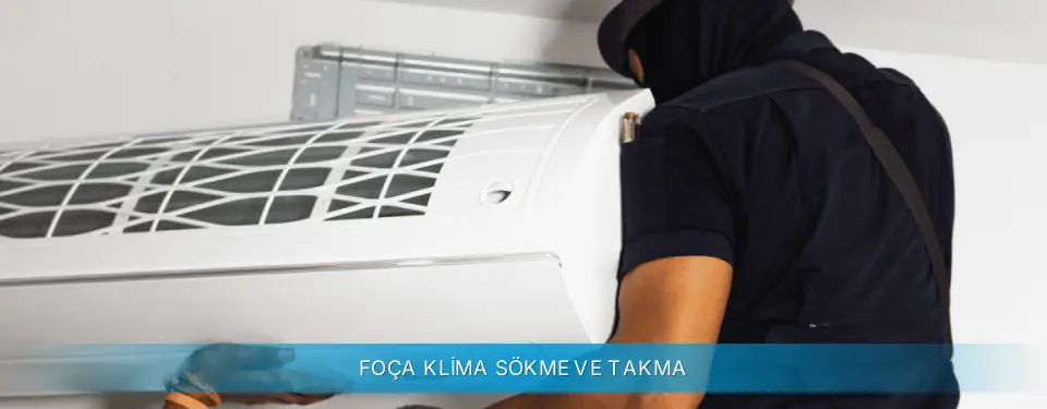 Foça İlçemi Gree Klima Sökme ve Takma